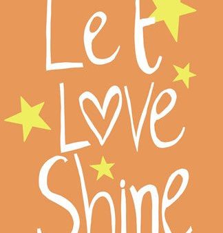 Let Love Shine Discount